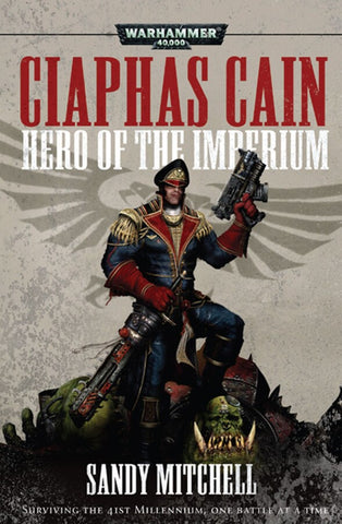 Ciaphas Cain: Hero Of The Imperium