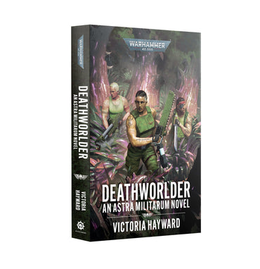 Deathworlder: An Astra Militarium Novel
