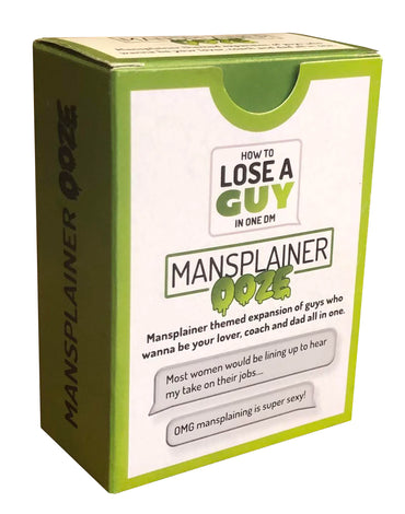 Mansplainer Ooze Expansion to How to Lose a Guy in One DM