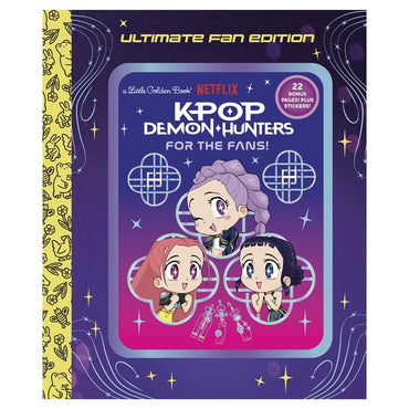 KPop Demon Hunters: Little Golden Book: For the Fans!: Ultimate Fan Edition