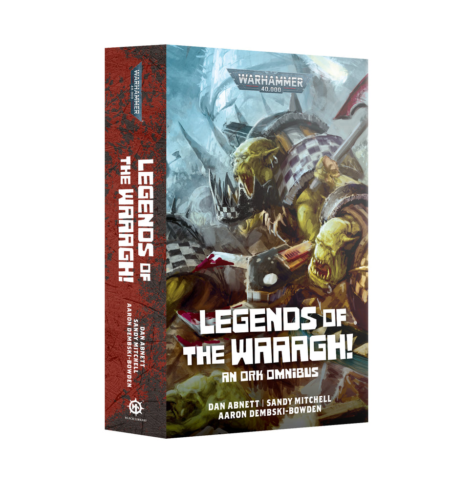 Warhammer 40,000: Legends of the Waaagh! An Ork Omnibus
