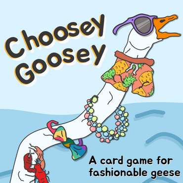 Choosey Goosey