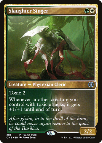 Slaughter Singer (Promo Pack) [Phyrexia: All Will Be One Promos]