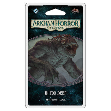 Arkham Horror LCG: In Too Deep Mythos Pack