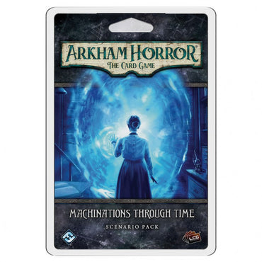 Arkham horror LCG: Machinations Through Time